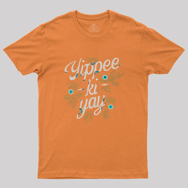 Yippee-Ki-Yay Geek T-Shirt - Image 7