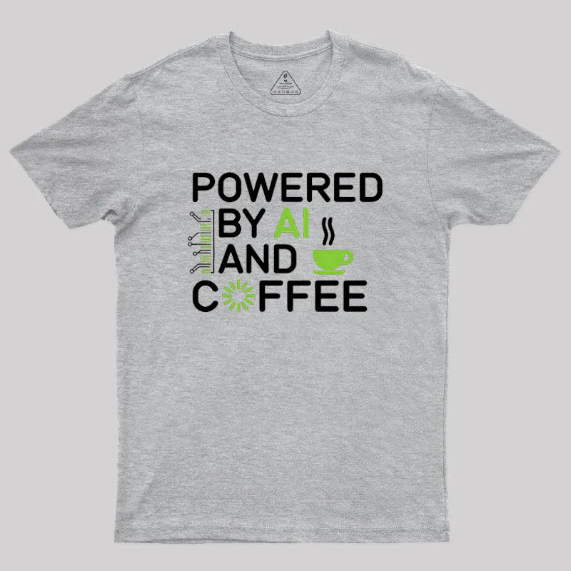 Powered By AI And Coffee Geek T-Shirt - Image 4