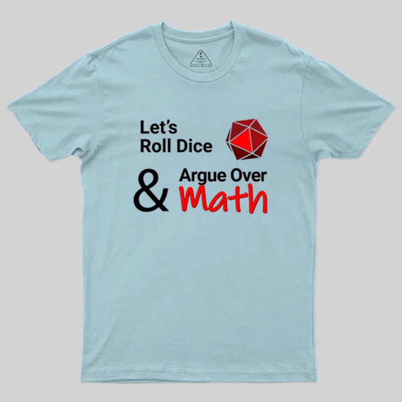 Let's Roll Dice Geek T-Shirt - Image 10
