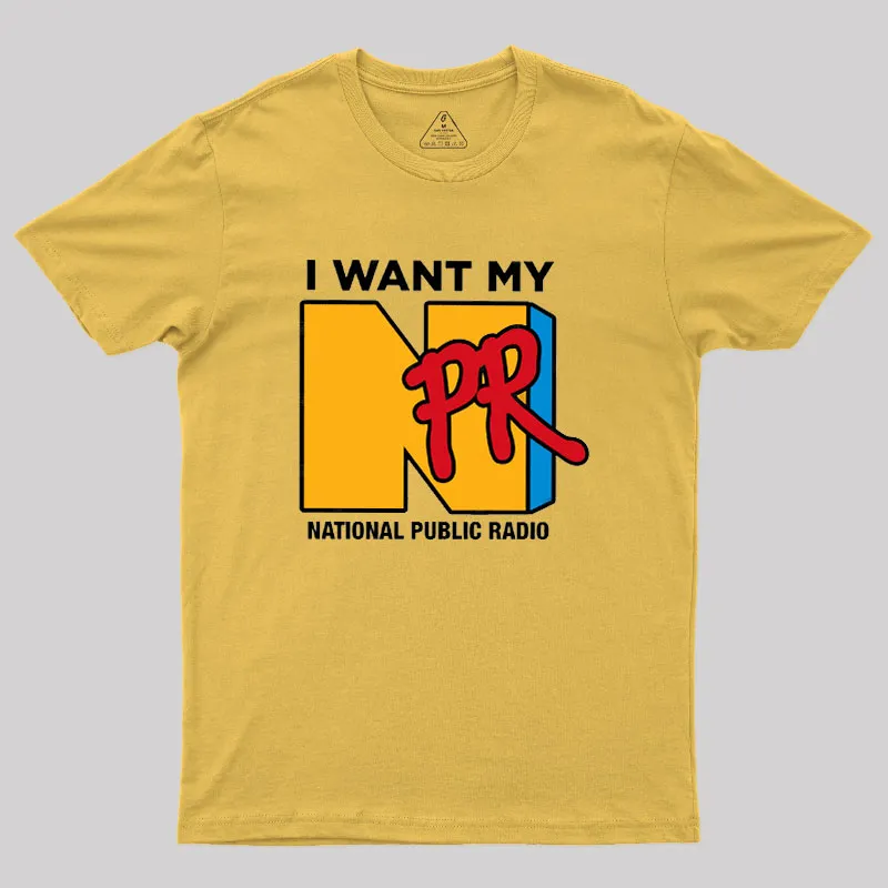 I Want My NPR Geek T-Shirt - Image 6