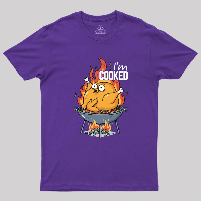 I’m Cooked Geek T-Shirt - Image 6