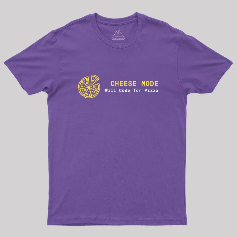 Cheese Mode Will Code for Pizza Classic T-Shirt - Image 5