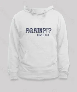 Alternative view of Again! Hoodie