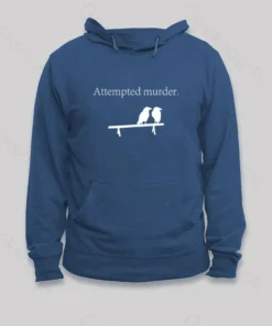 Alternative view of Attempted Murder Hoodie