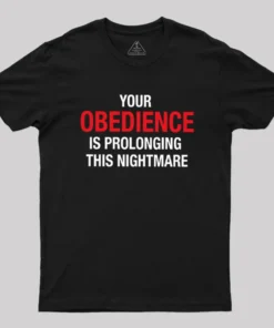 Your Obedience Geek T-Shirt