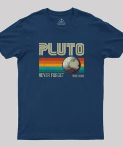 Pluto Never Forget Geek T-Shirt