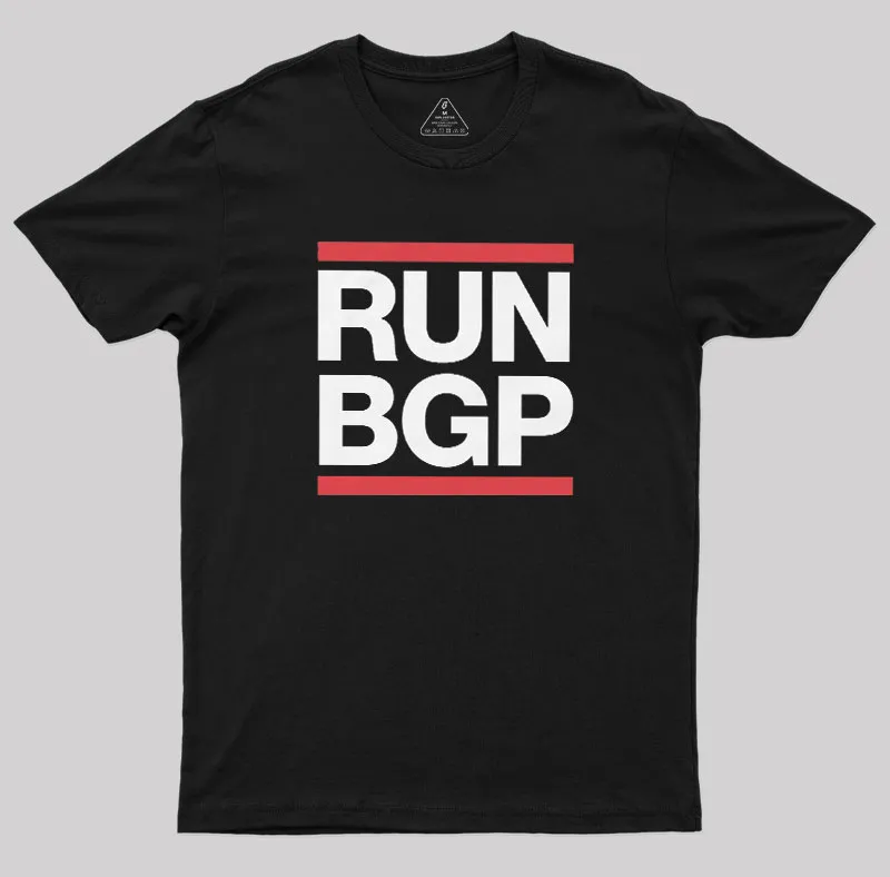 Run BGP Funny Network Engineer Geek T-Shirt