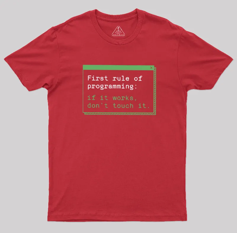 First Rule of Programming Geek T-Shirt - Image 5
