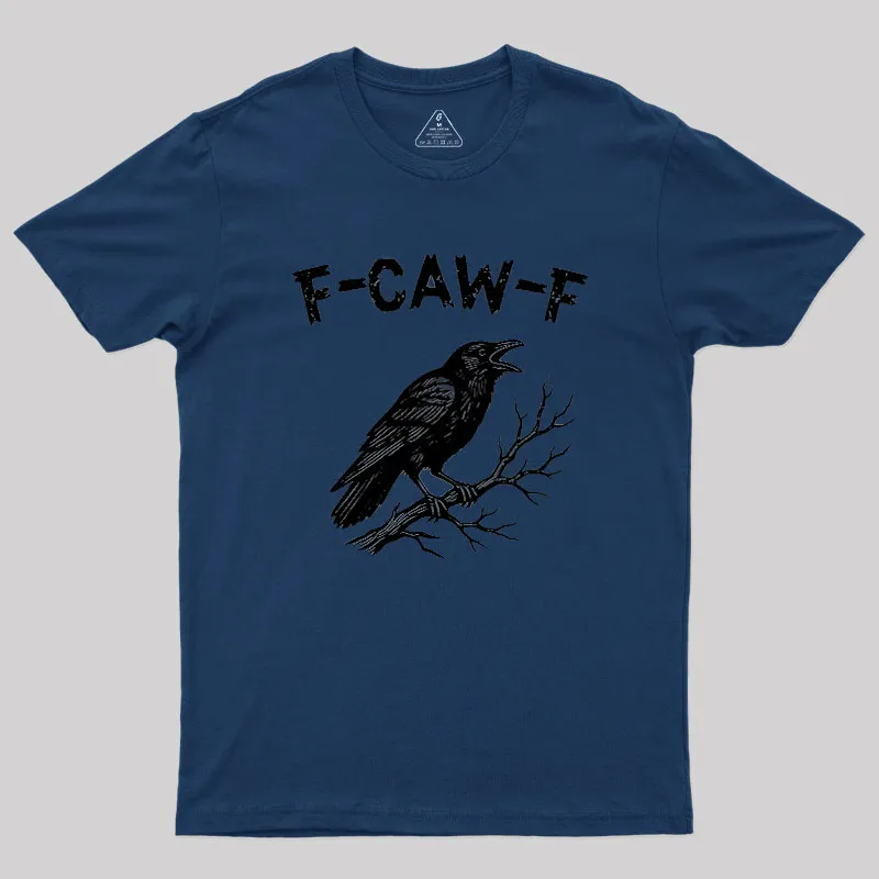 F-Caw-F Geek T-Shirt - Image 3