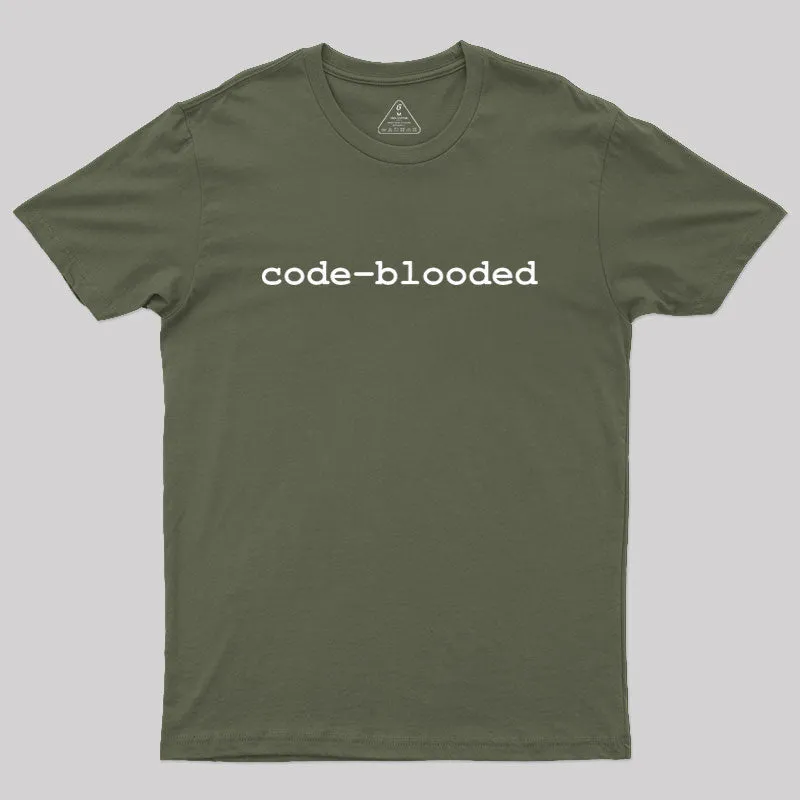 code blooded Geek T-Shirt - Image 3