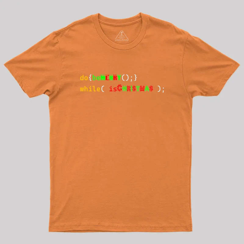 Merry Christmas Do While Loop Geek T-Shirt - Image 7