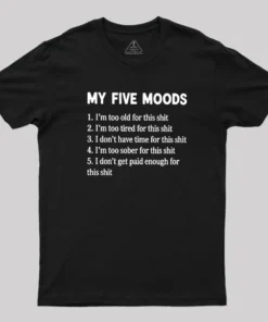 My Five Moods Geek T-Shirt