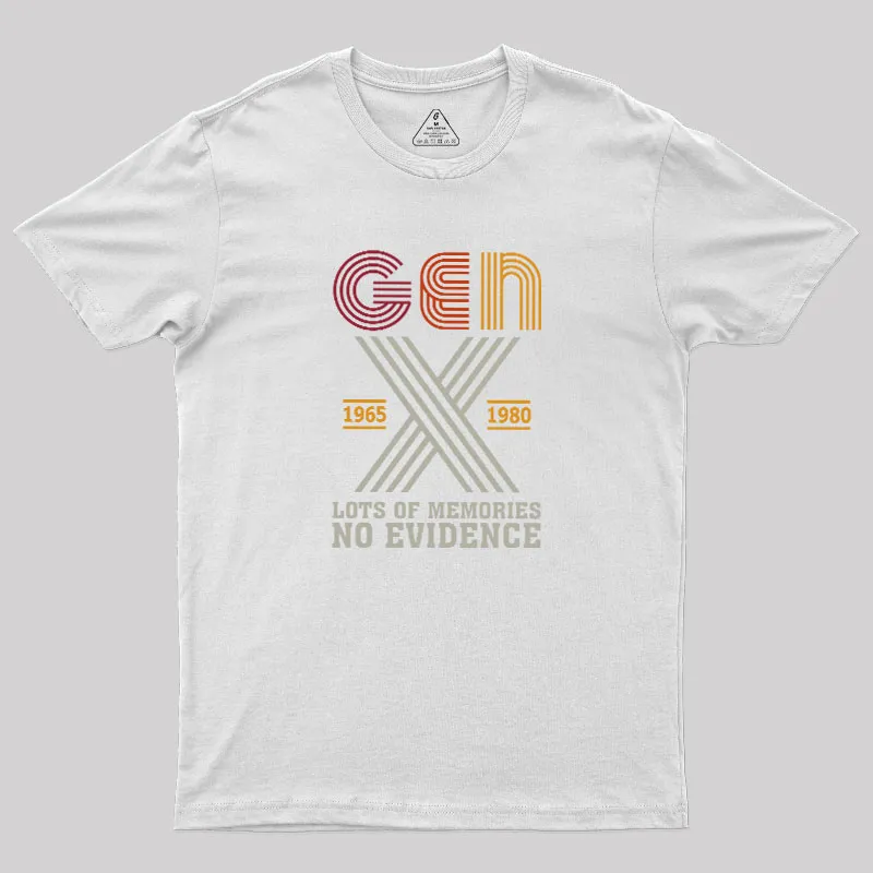 Genx Lots of Memories Geek T-Shirt - Image 6