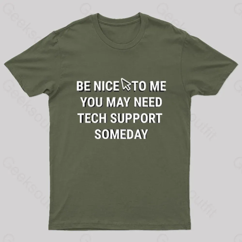 Be Nice Tech Support T-Shirt - Image 3