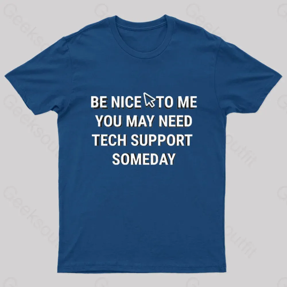 Be Nice Tech Support T-Shirt - Image 2