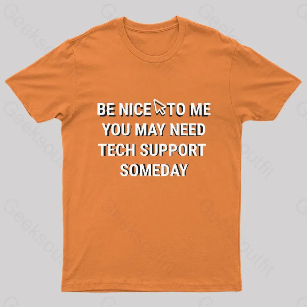 Be Nice Tech Support T-Shirt - Image 6