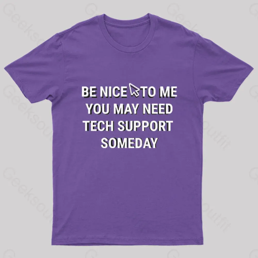 Be Nice Tech Support T-Shirt - Image 8