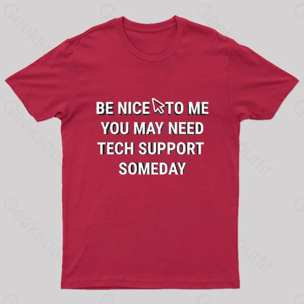 Be Nice Tech Support T-Shirt - Image 9