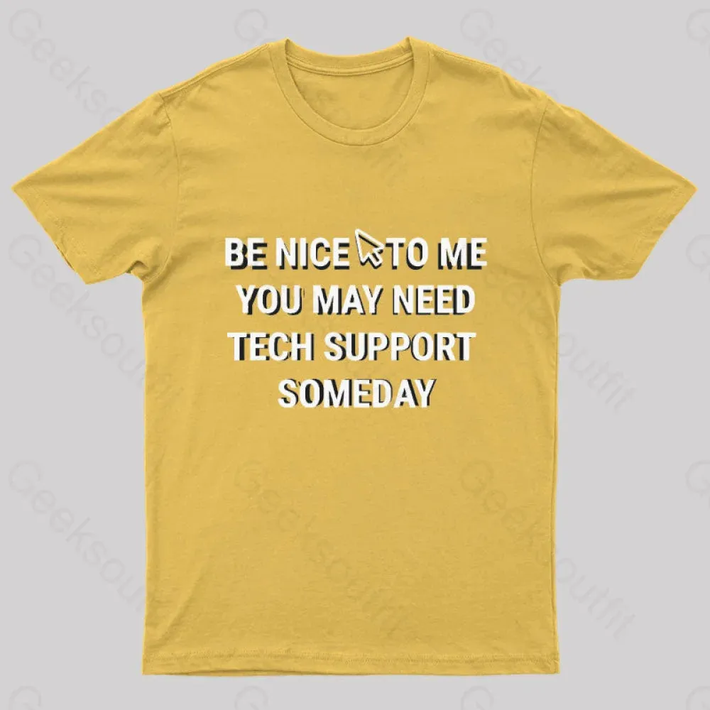 Be Nice Tech Support T-Shirt - Image 7