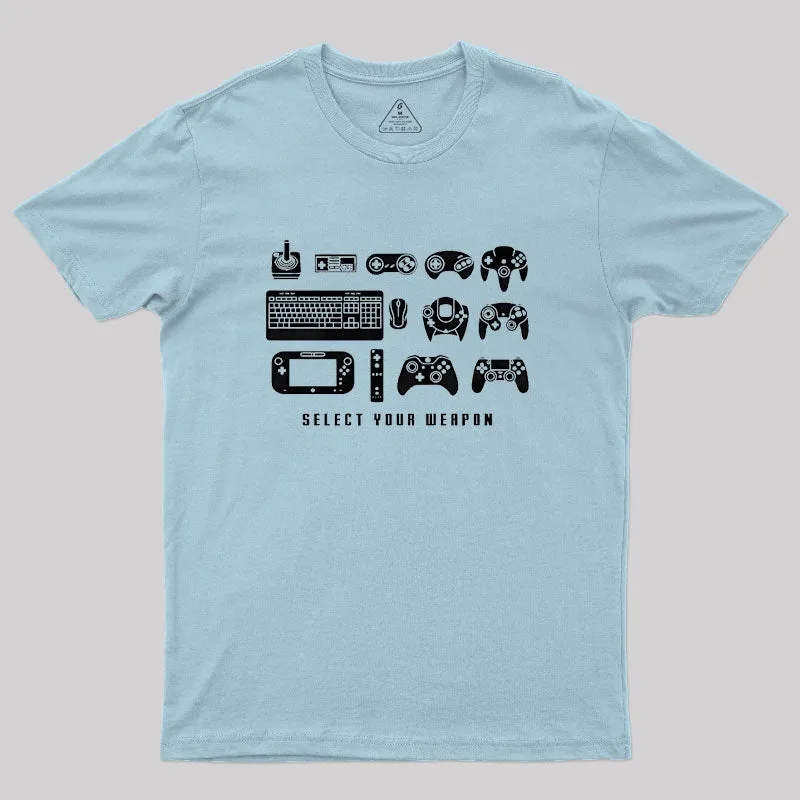 Select Your Weapon Game Controllers Geek T-Shirt - Image 10