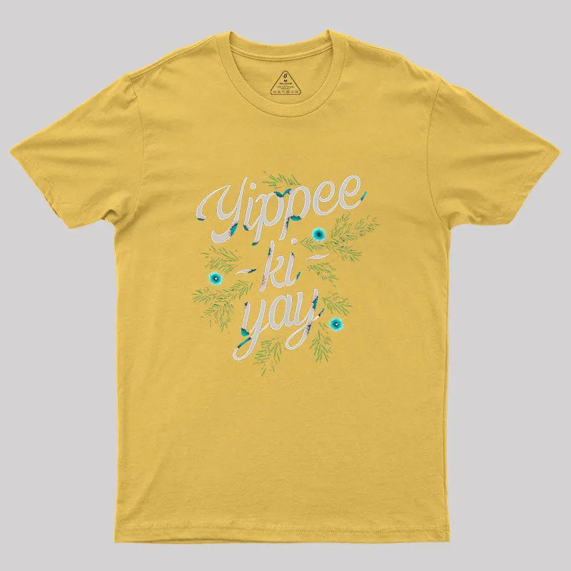 Yippee-Ki-Yay Geek T-Shirt - Image 8