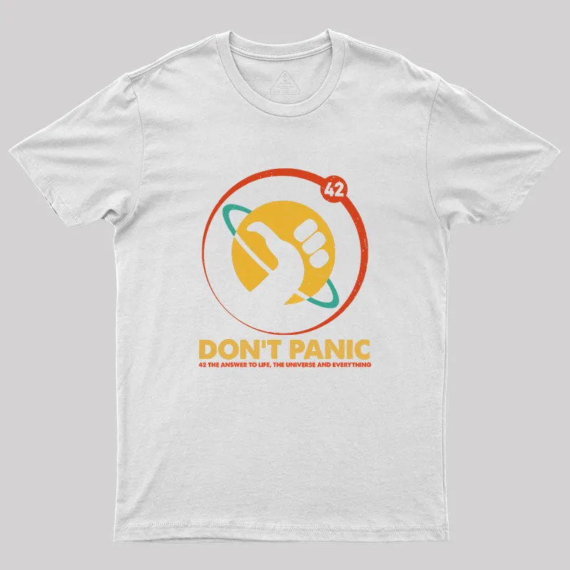 42 Answer To Life Universe Everything Don't Panic Geek T-Shirt - Image 10