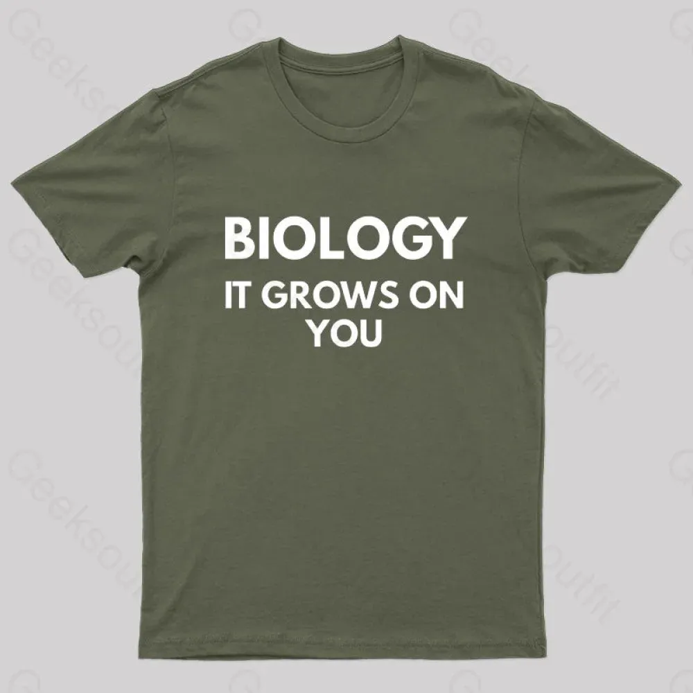 Biology It Grows On You Geek T-Shirt - Image 4