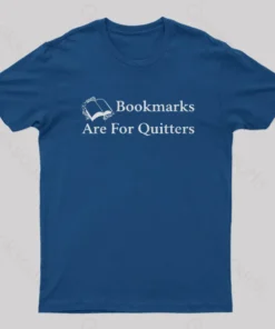 Alternative view of Bookmarks Are For Quitters Nerd T-Shirt