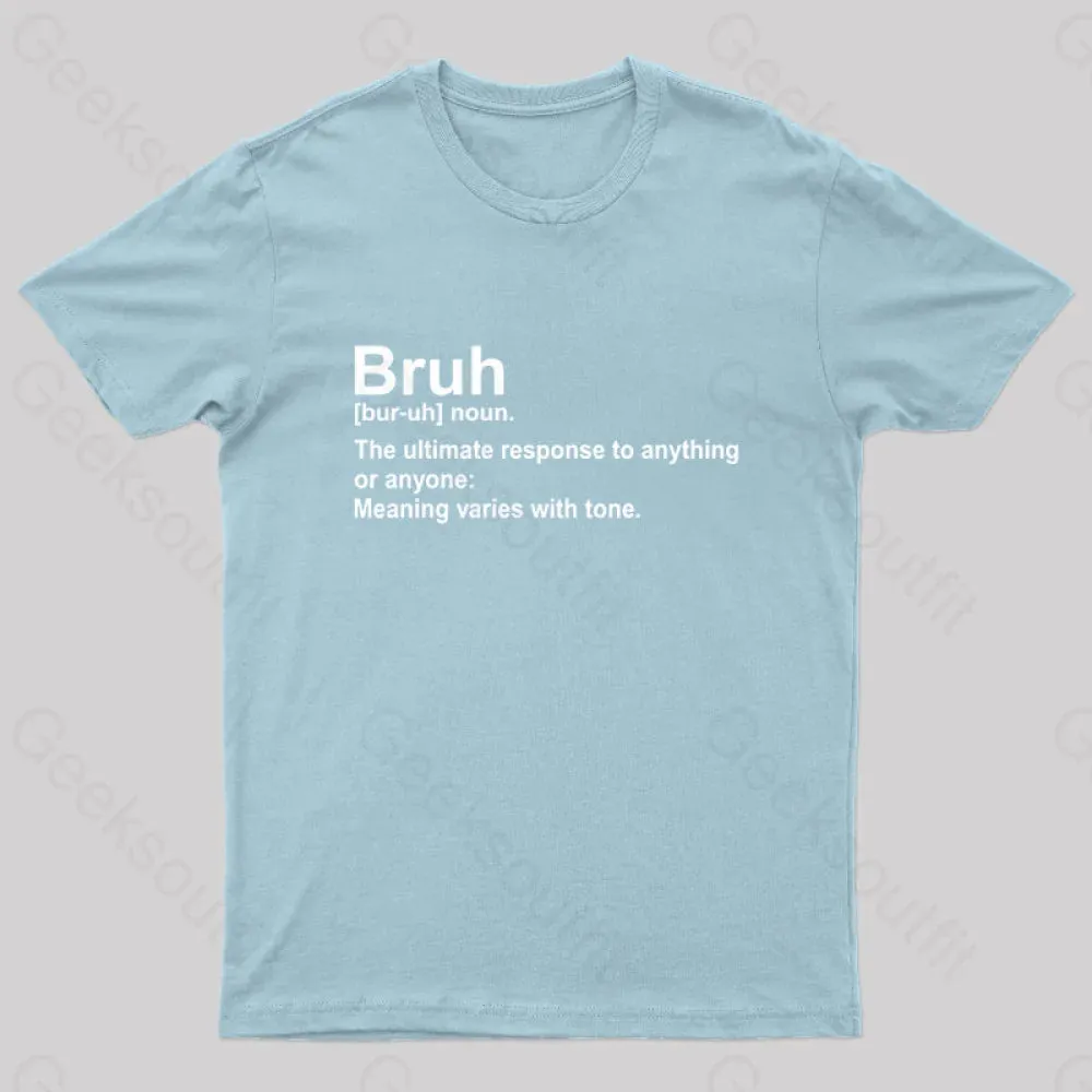 Bruh Definition Nerd T-Shirt - Image 7