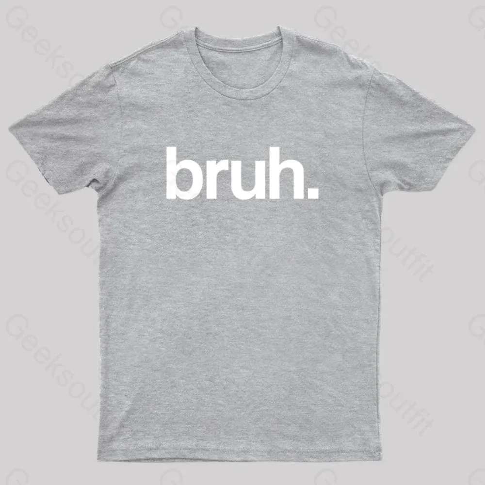Bruh Geek T-Shirt - Image 4