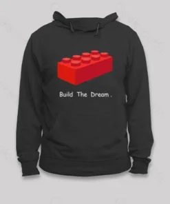 Build The Dream Hoodie