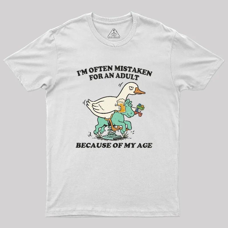 I'm Often Mistaken For An Adult Because Of My Age Geek T-Shirt - Image 9