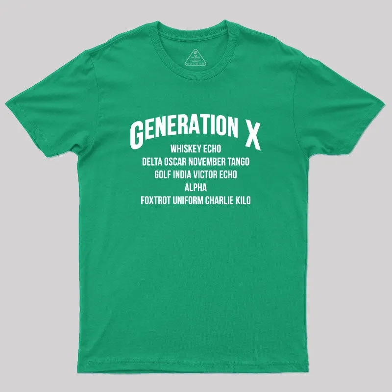 Gen X WDGAF Geek T-Shirt - Image 9