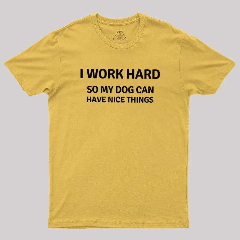 Work Hard Geek T-Shirt - Image 6