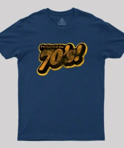 I've Heard of the 70's Geek T-Shirt