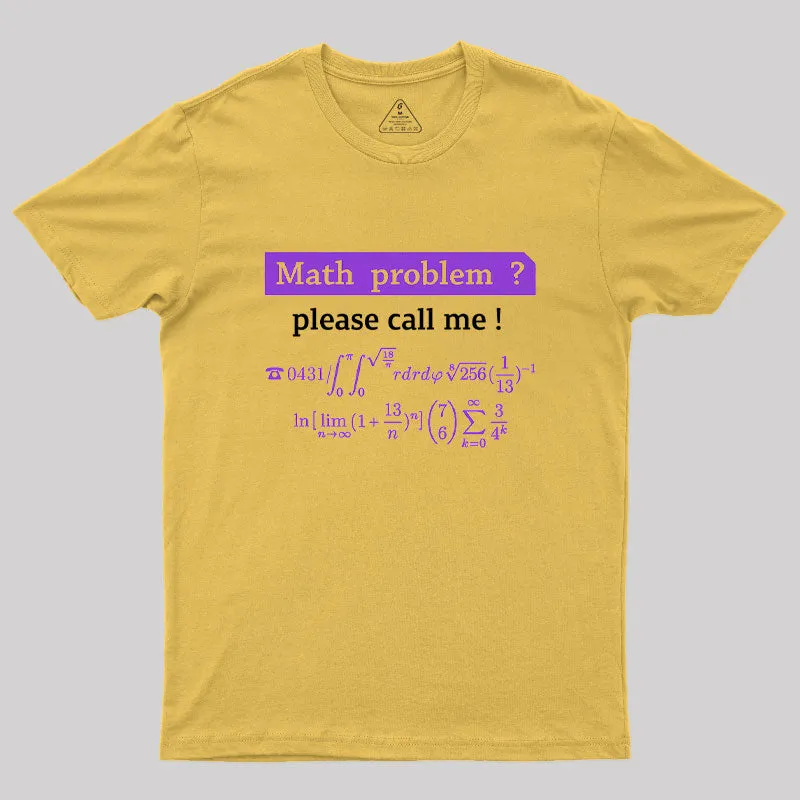 Math Problem? Geek T-Shirt - Image 8