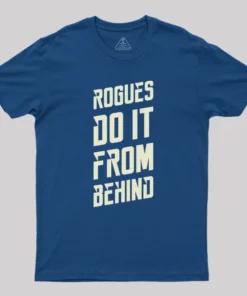 Rogues Sneak Attack Dungeons Crawler and Dragons Slayer Geek T-Shirt