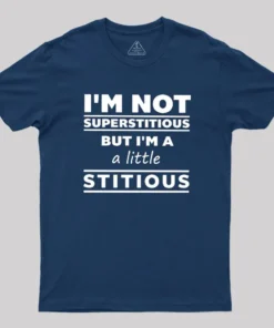 Alternative view of I'm a Little Stitious Geek T-Shirt