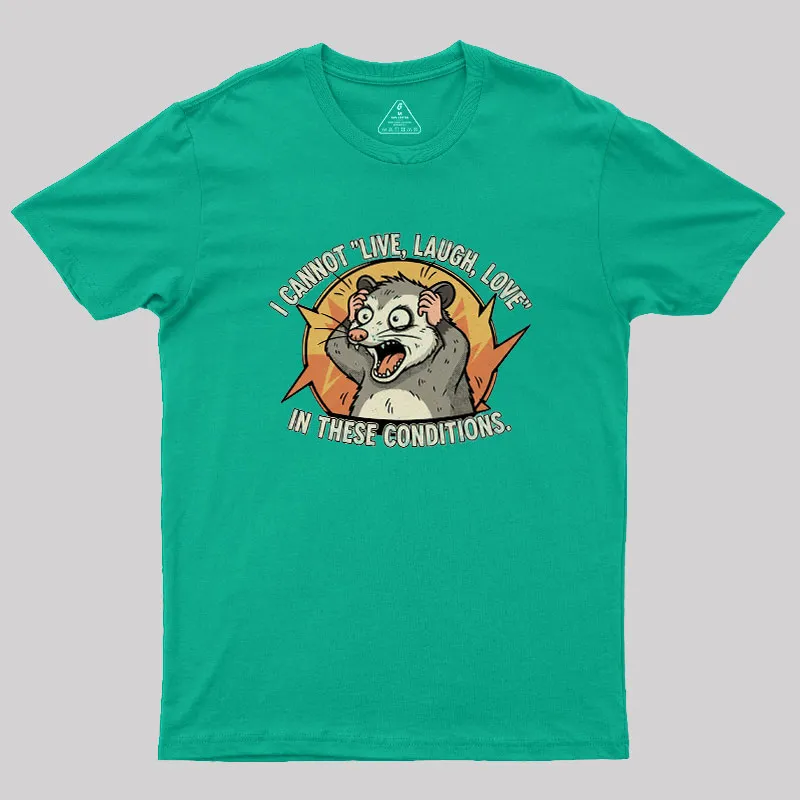Opossum Live Laugh Love Geek T-Shirt - Image 9