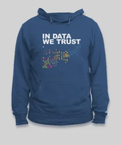 Alternative view of In Big Data We Trust Geek Hoodie