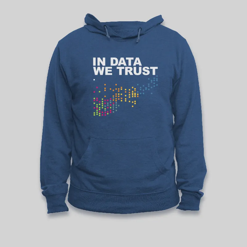 In Big Data We Trust Geek Hoodie - Image 2