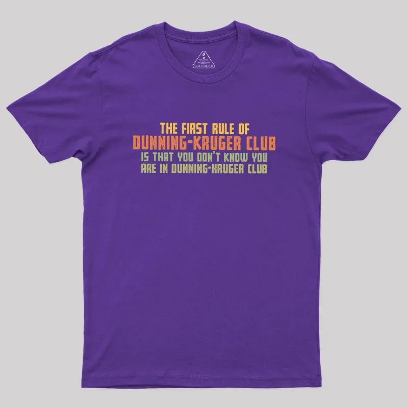 Dunning Kruger Club Geek T-Shirt - Image 5