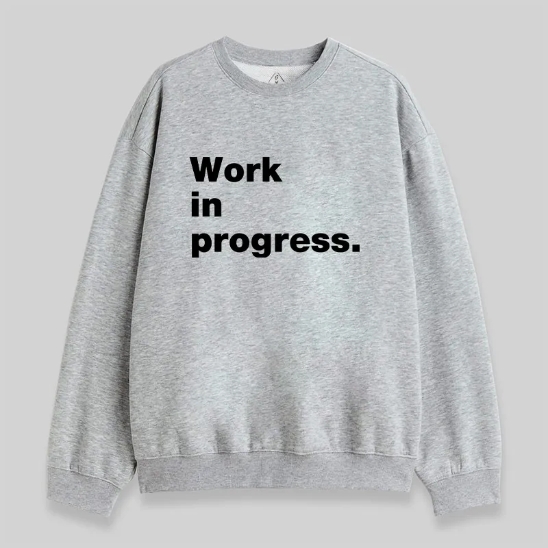 Work in Progress Sweatshirt - Image 4