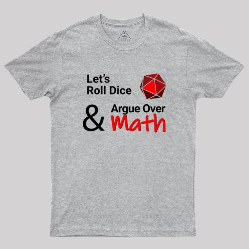 Let's Roll Dice Geek T-Shirt - Image 5