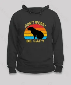 Capybara Don't Worry Hoodie