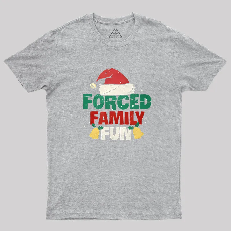 Forced Family Fun Sarcastic Adult Christmas Geek T-Shirt - Image 4