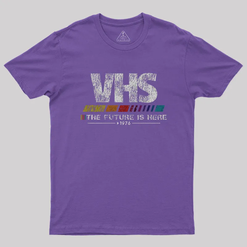 Vintage VHS - The Future Is Here Geek T-Shirt - Image 6