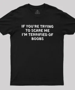 Terrified Humor Geek T-Shirt