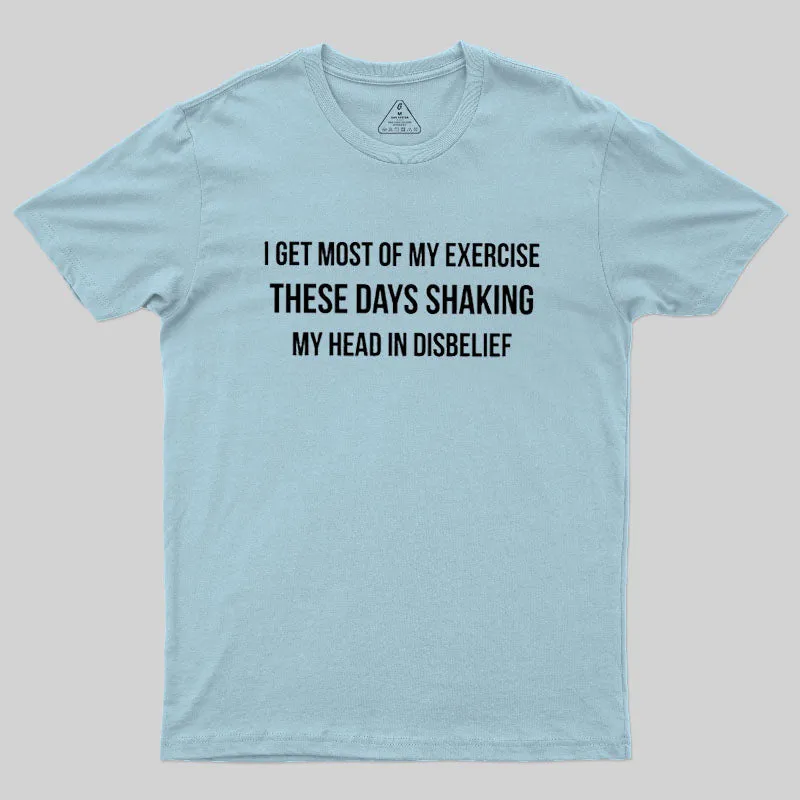 Shaking My Head Sarcastic Geek T-Shirt - Image 9