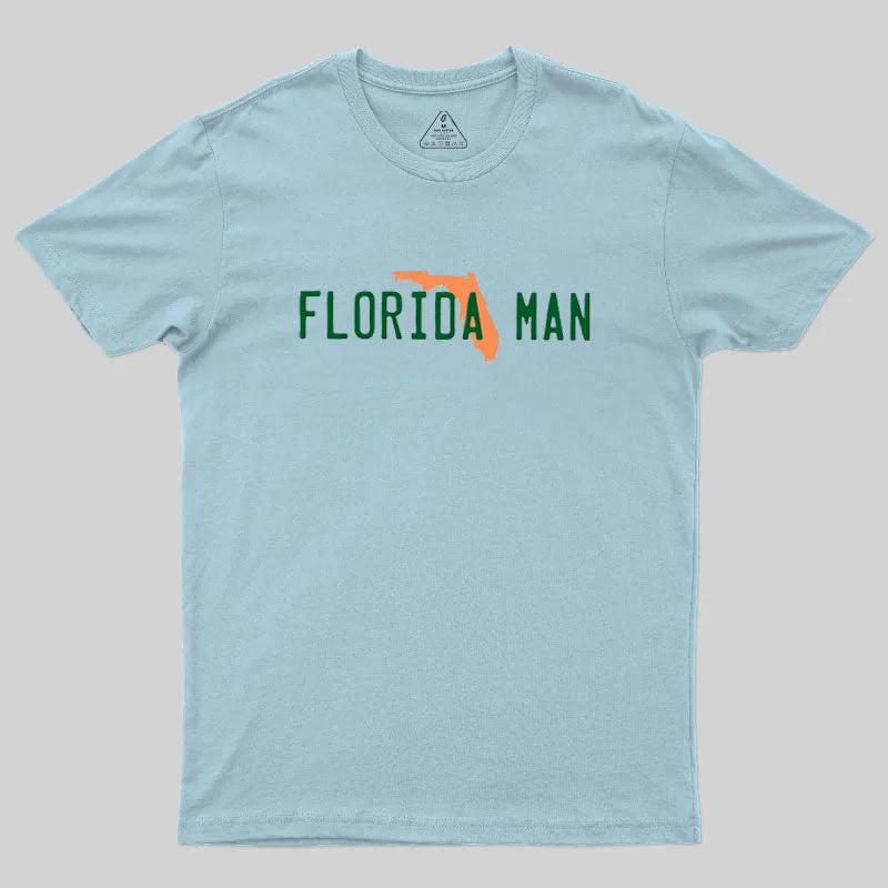 Florida Man Geek T-Shirt - Image 9